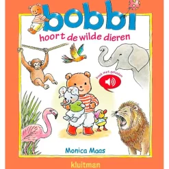 Overig Bobbi Hoort De Wilde Dieren - Monica Maas Kinderboek< Kinderboeken